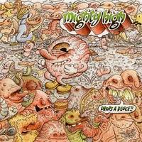 Mighty High : Drops A Deuce Mighty High : Drops A Deuce